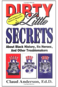 Dirty Little Secrets About Black History Book