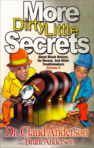 More Dirty Little Secrets About Black History Book